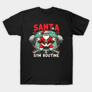 Santa Gym Routine T-Shirt